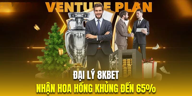 Đại lý 8KBET sẽ nhận được mức hoa hồng siêu khủng